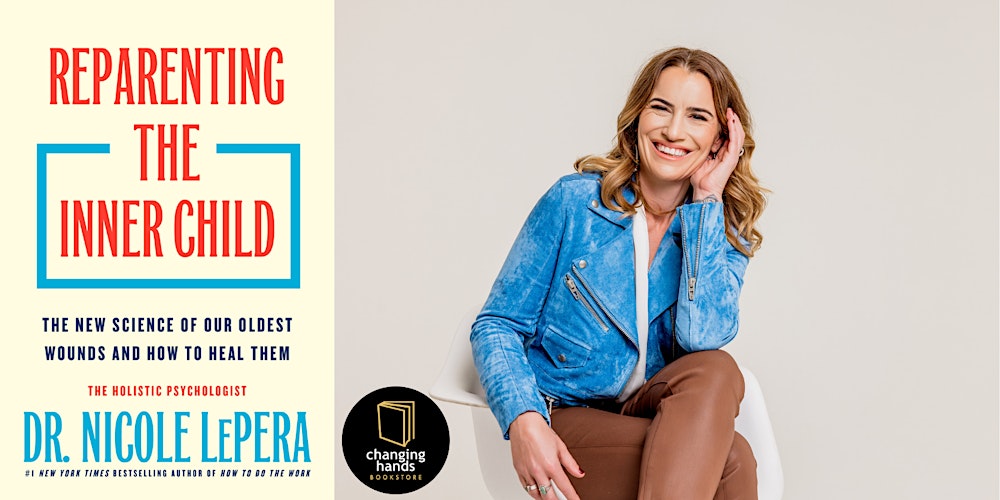 Nicole LePera: Reparenting the Inner Child