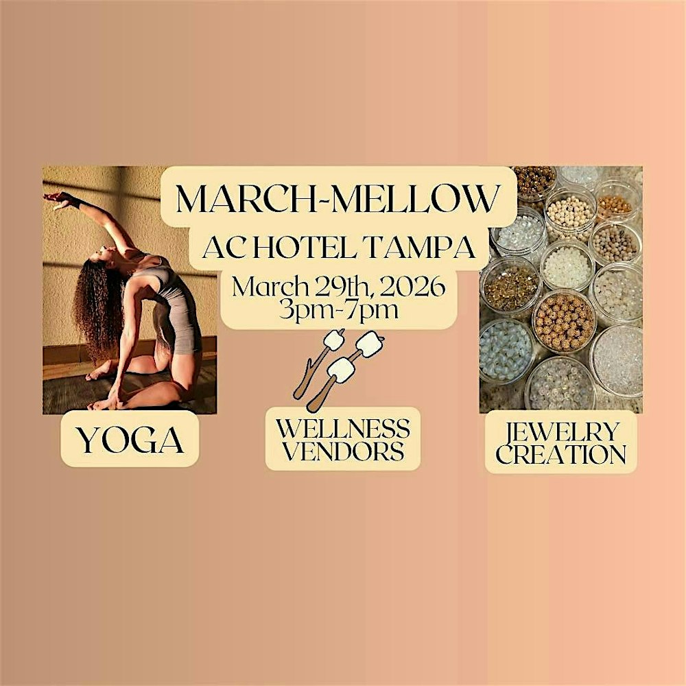 March-Mellow Yoga & Wellness Event at AC Hotel Tampa