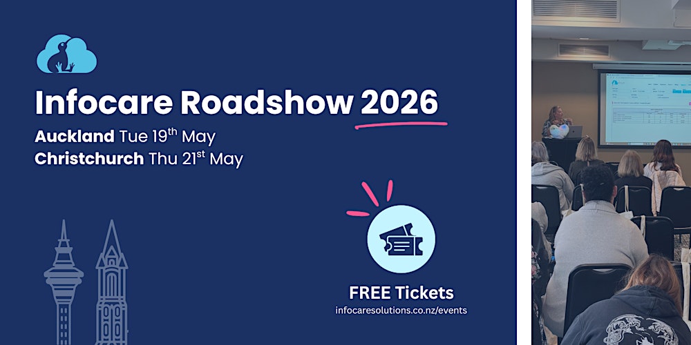 Infocare Roadshow 2026 | Auckland