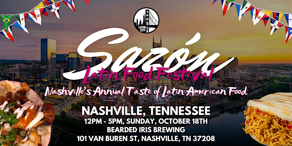Sazón Latin Food Festival 2026: Nashville’s Taste of Latin American Food