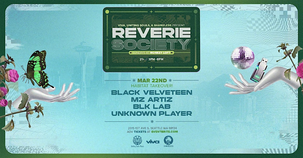 Reverie Society : Habitat Takeover!: March 22nd, 2026