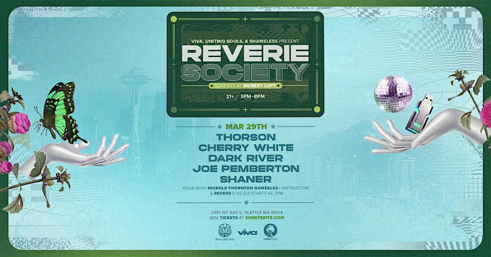 Reverie Society :DJ's + 2pm Yoga: March 29th, 2026