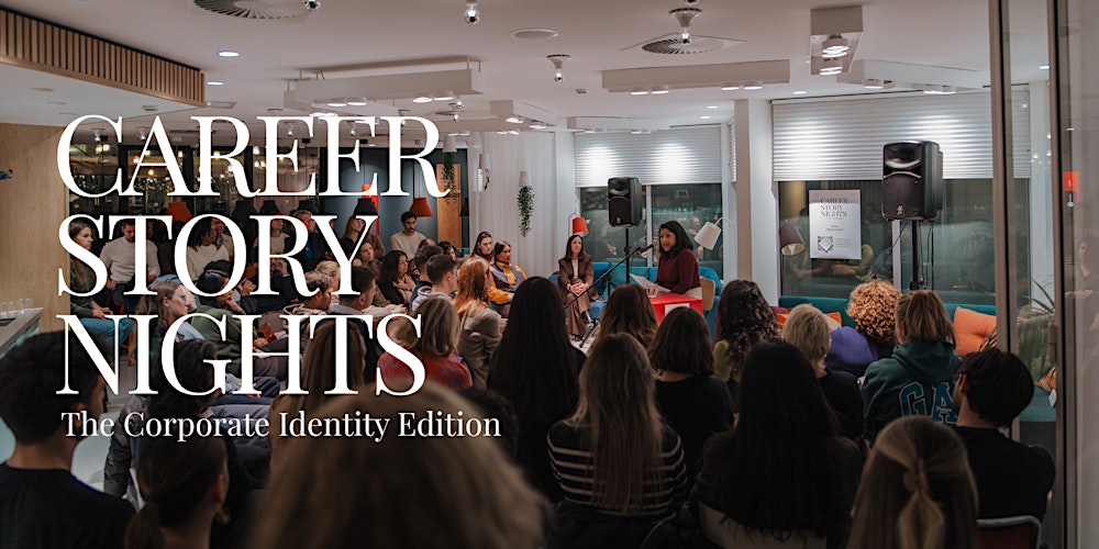 Career Story Nights - The Corporate Identity Edition