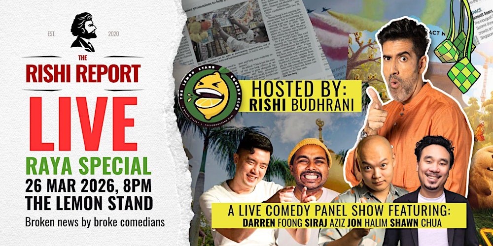 The Rishi Report LIVE! Hari Raya Special ! A LIVE Comedy Panel Show
