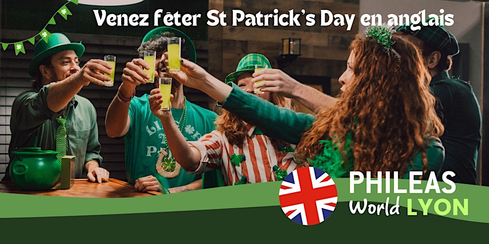 Venez célébrer la St Patrick’s Day… en anglais !
