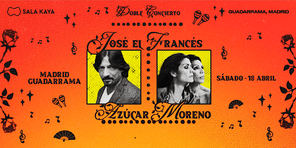 Azucar Moreno y José el Francés en Sala Kaya Guadarrama (Madrid).