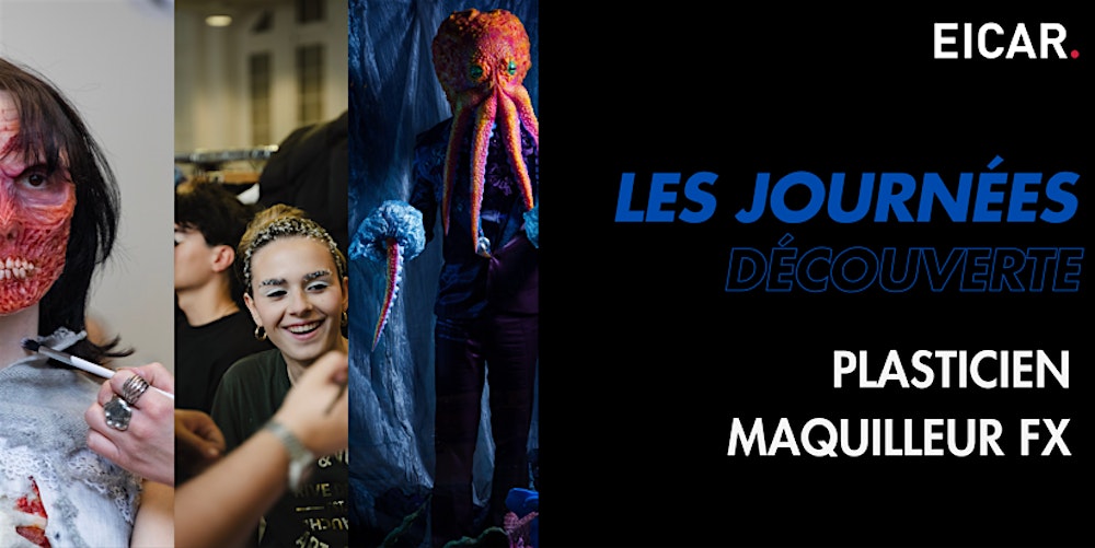 JOURNEE DECOUVERTE #3 PLASTICIEN MAQUILLEUR FX