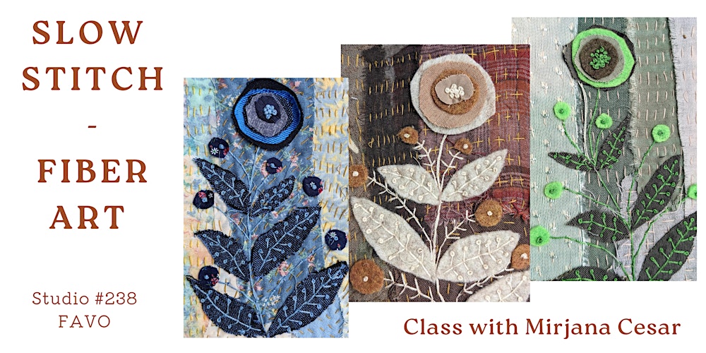 The Art of the Slow Stitch: A Fabric Collage Workshop