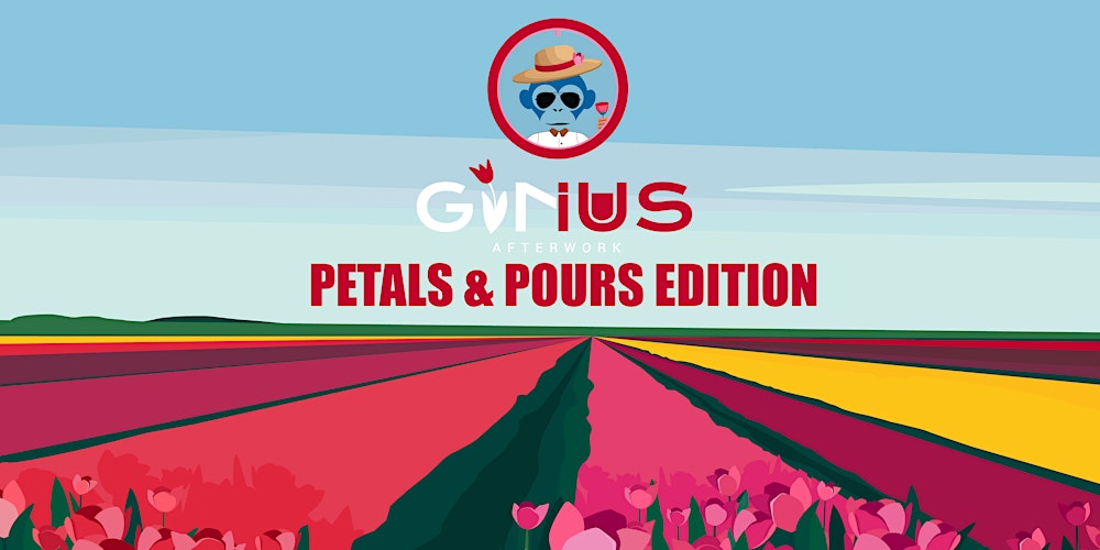 GINius Afterwork: Petals & Pours Edition