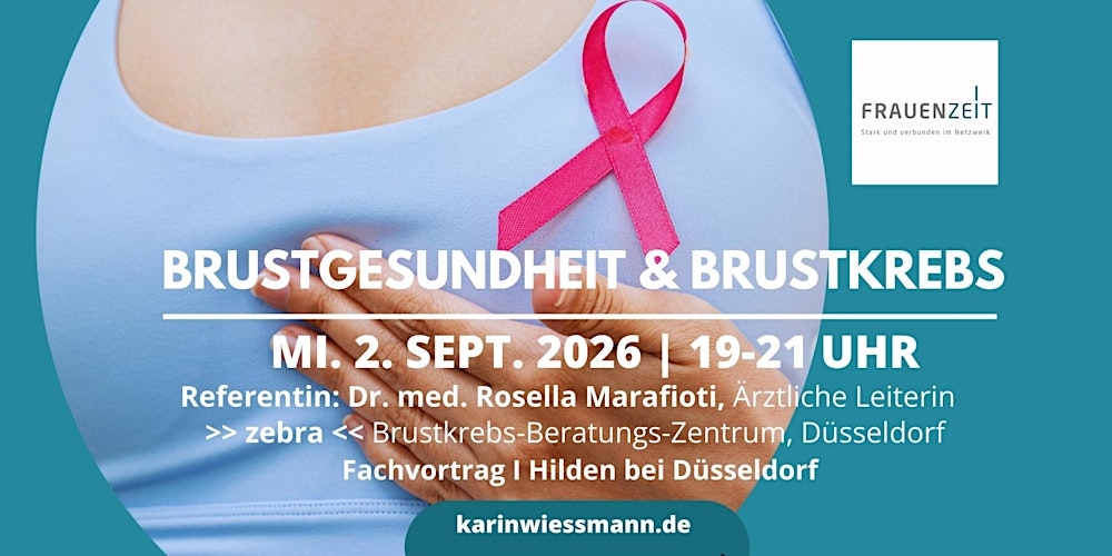FRAUENZEIT: BRUSTGESUNDHEIT & BRUSTKREBS  I  Hilden bei Düsseldorf