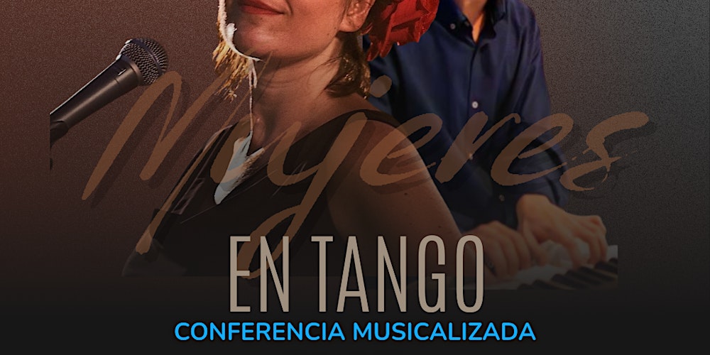 Mujeres en Tango: conferencia musicalizada
