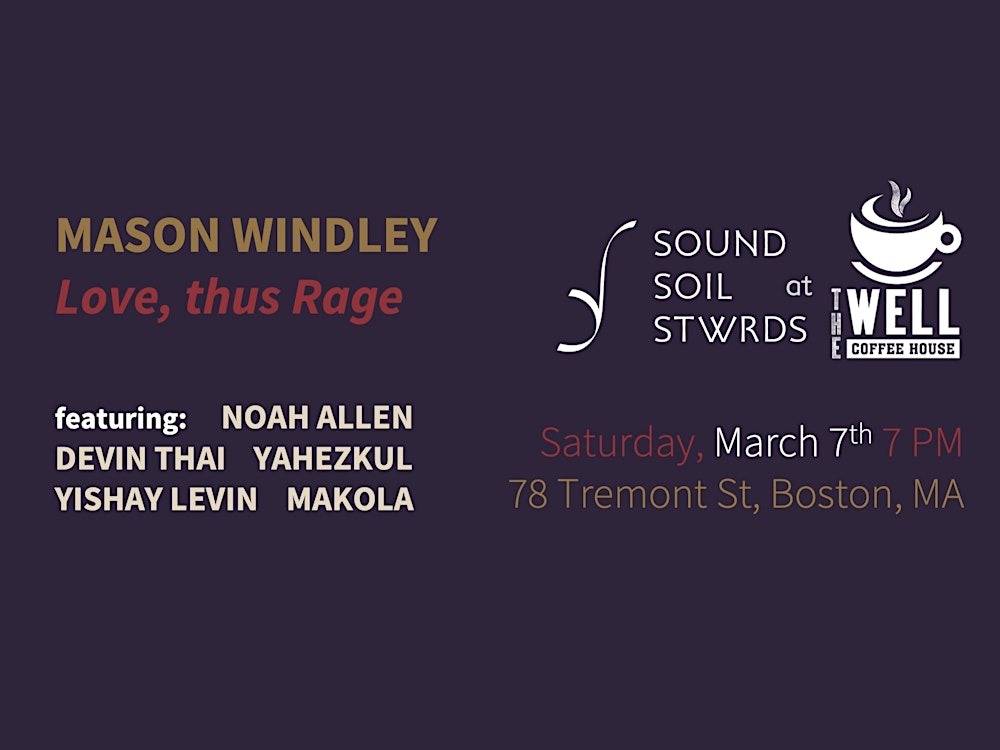 Sound Soil Stwrds at The Well: Mason Windley