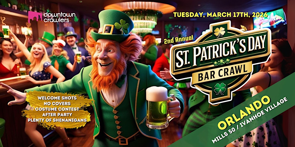 St. Patrick's Day Bar Crawl - ORLANDO (Mills 50 & Ivanhoe Village)