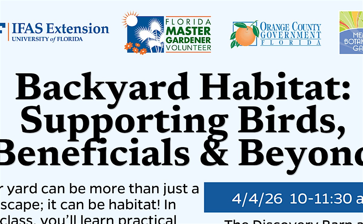 Backyard Habitat: Supporting Birds, Beneficials & Beyond