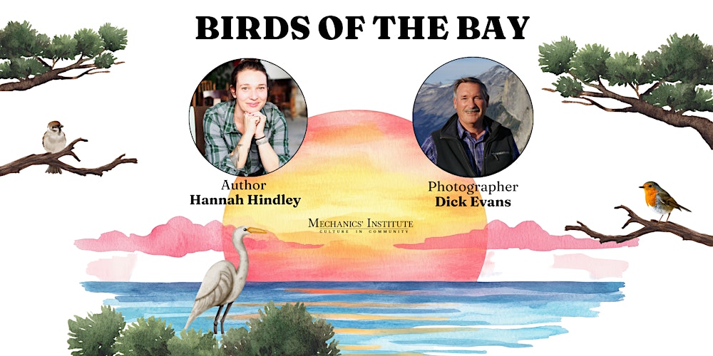 Birds of the Bay Area with Dick Evans and Hannah Hindley