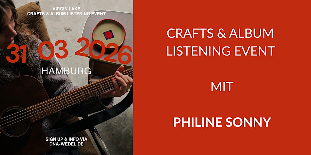 CRAFTS & ALBUM LISTENING EVENT - PHILINE SONNY