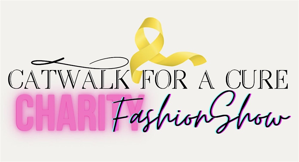 Catwalk for a Cure Charity Fashion Show