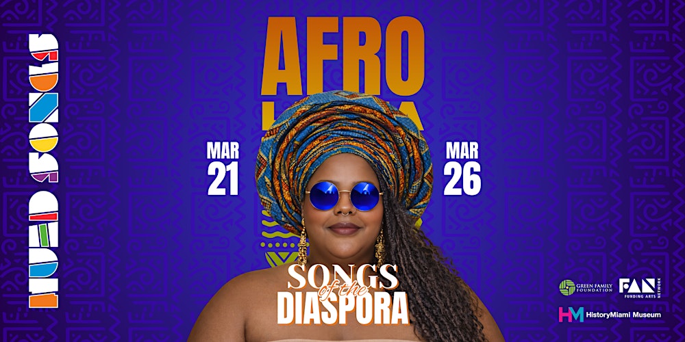 SONGS OF THE DIASPORA: A Celebration of AfroLatinidad