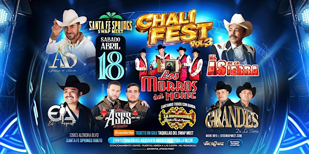 ChaliFest con Los Morros del Norte, El As De La Sierra, Los Ases, y Mas