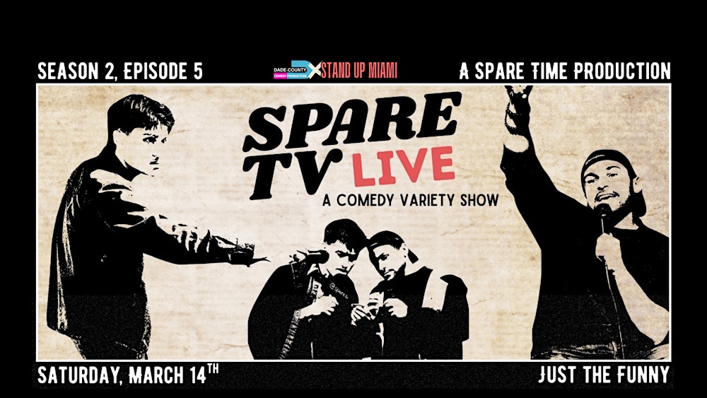 Stand Up Miami x Spare TV (LIVE)