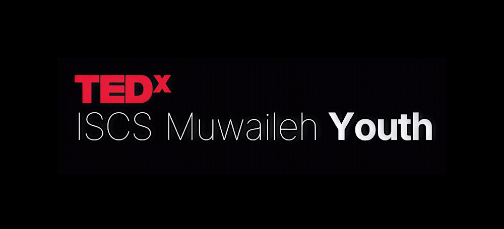TEDxISCS Muwaileh Youth