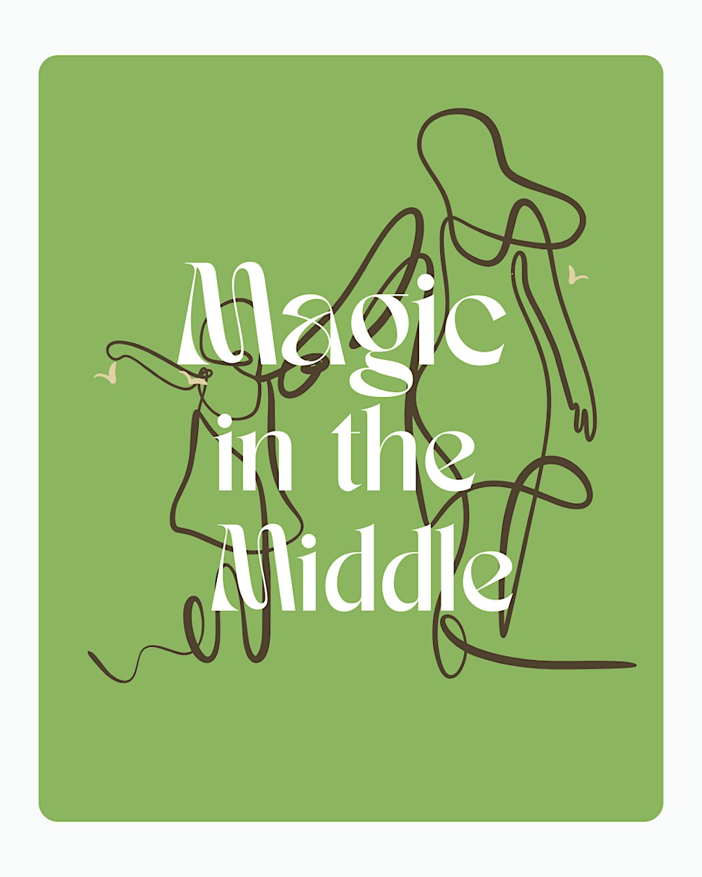 Magic in the Middle - Mother & Daughter Connection Workshops