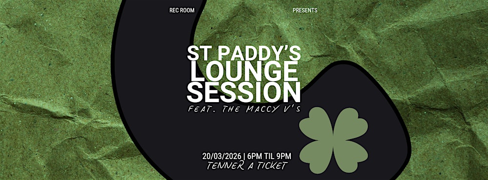 Rec Room | St Paddy's Lounge Session
