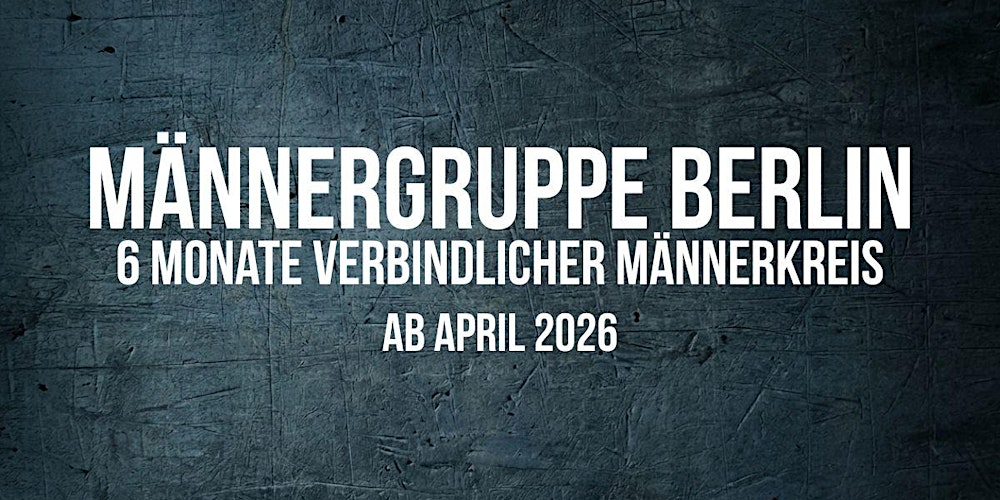 Men with Courage - Männergruppe Berlin