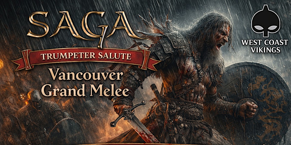 Trumpeter Salute Vancouver SAGA Grand Melee 2026