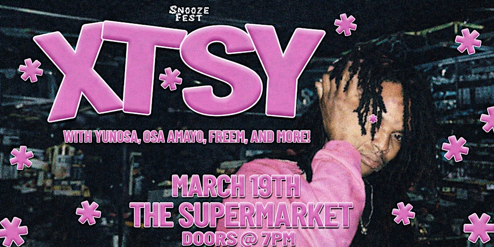 Xtsy* Live in Toronto: Presented by Snoozefest