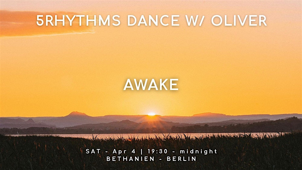 5Rhythms with Oliver: AWAKE