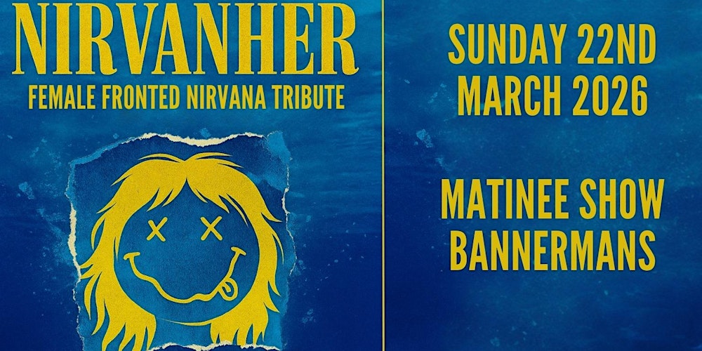 Nirvanher (Female Fronted Nirvana Tribute)-Bannermans, Edinburgh