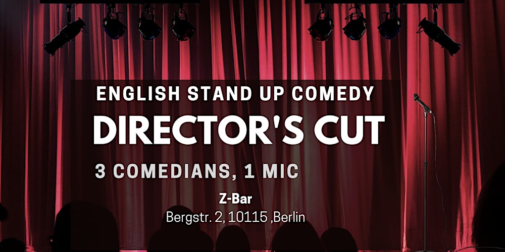 English Stand Up Comedy in Mitte - Director's Cut XLII (FREE SHOTs)