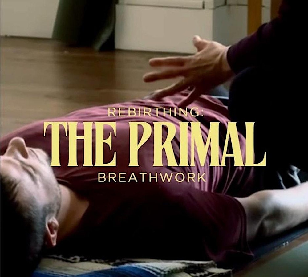 Rebirthing - The Primal Breathwork with Priya