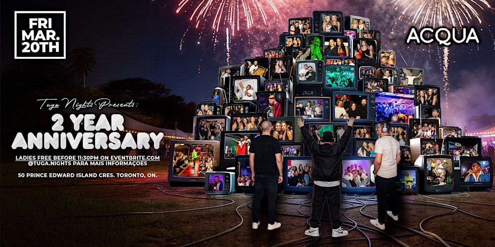 Tuga Nights Presents: 2 YEAR ANNIVERSARY