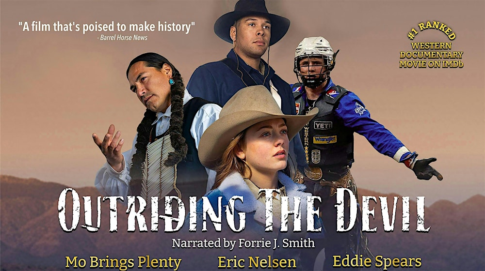 Austin Rodeo Movie Premiere - OUTRIDING THE DEVIL