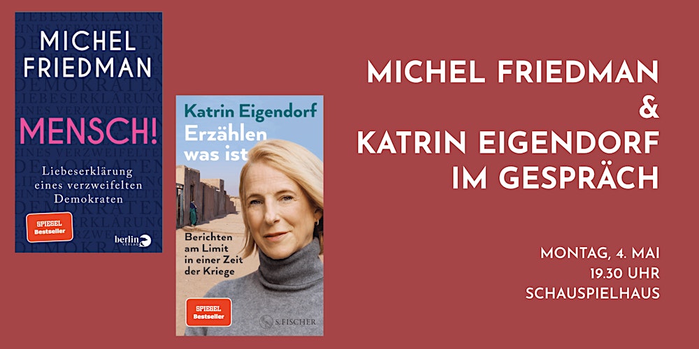 Michel Friedman und Katrin Eigendorf im Gespräch
