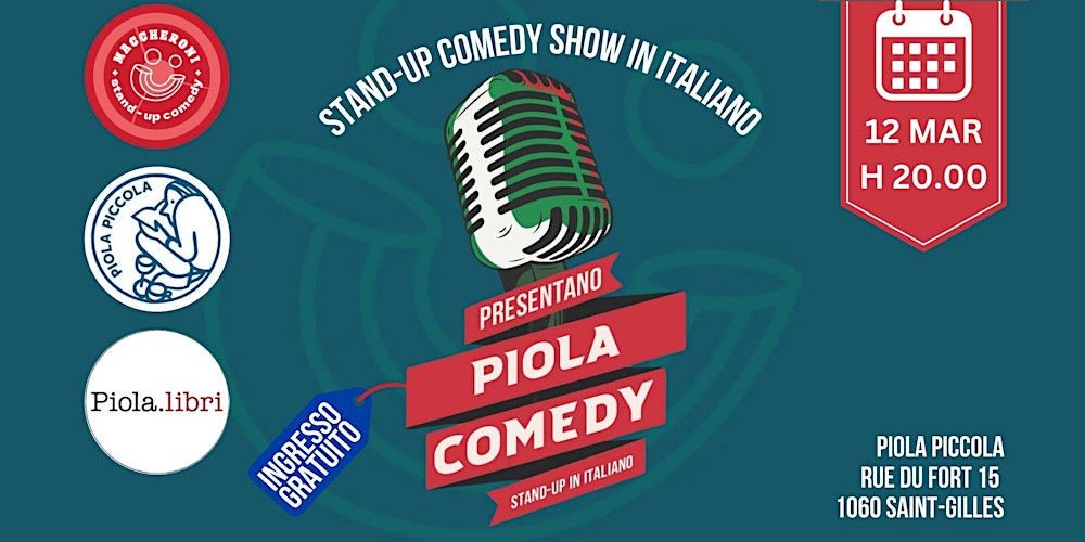 PIOLA COMEDY - Stand-up Comedy in Italiano |  12 MARZO 2026
