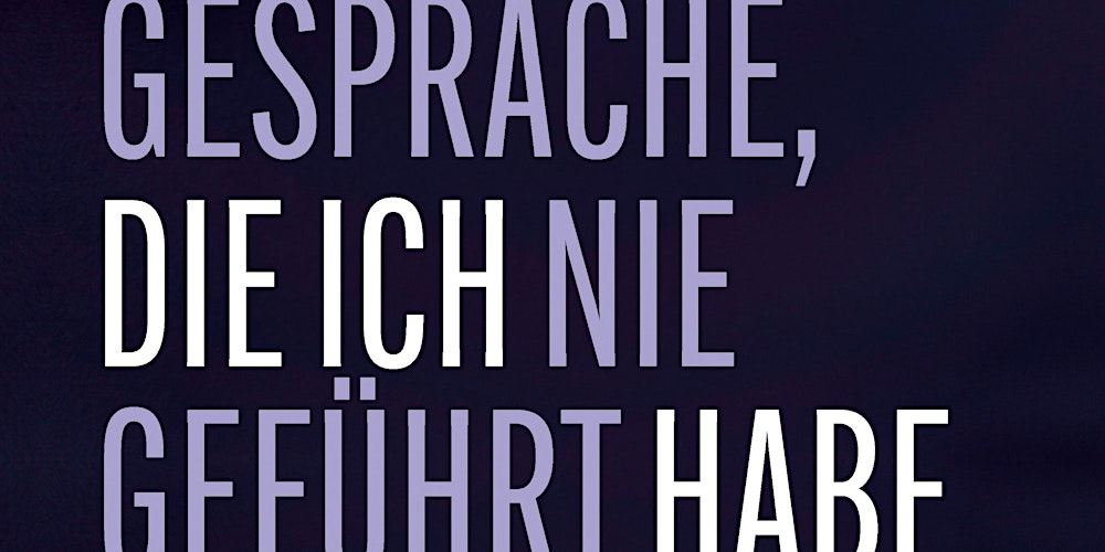 Elfriede Hammerl: Gespräche, die ich nie geführt habe