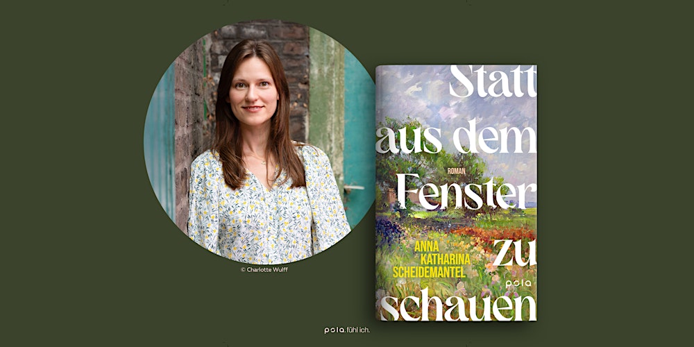 Anna Katharina Scheidemantel liest aus "Statt aus dem Fenster zu schauen"