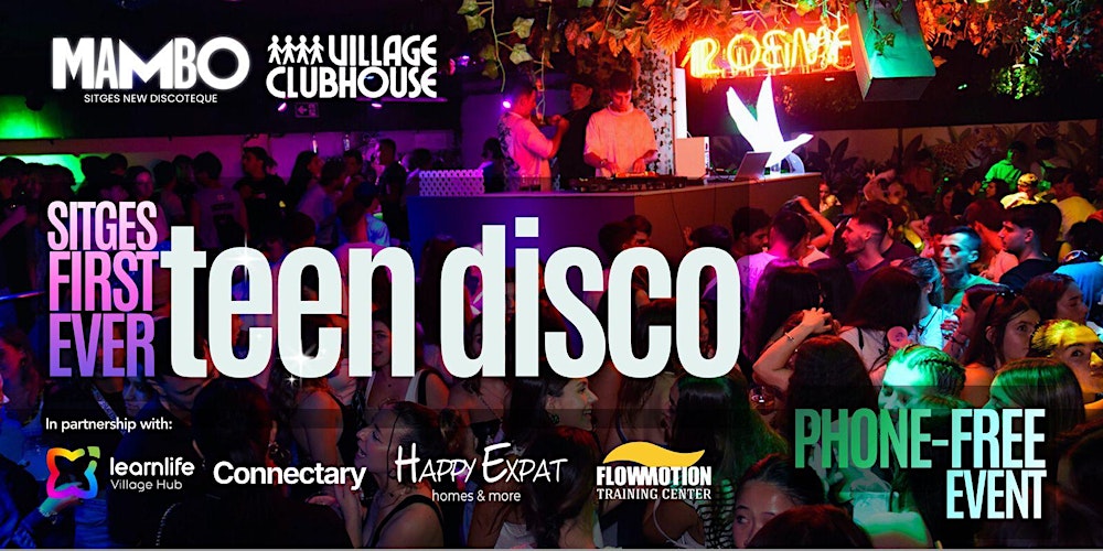 Sitges’ First Teen Disco!