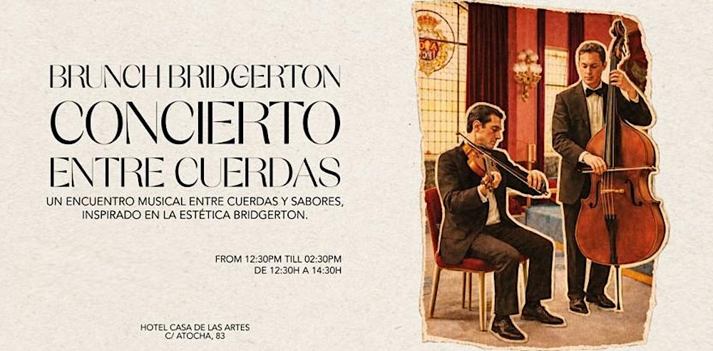 Brunch ENTRE CUERDAS: Un brunch musical acompañado de violín y contrabajo