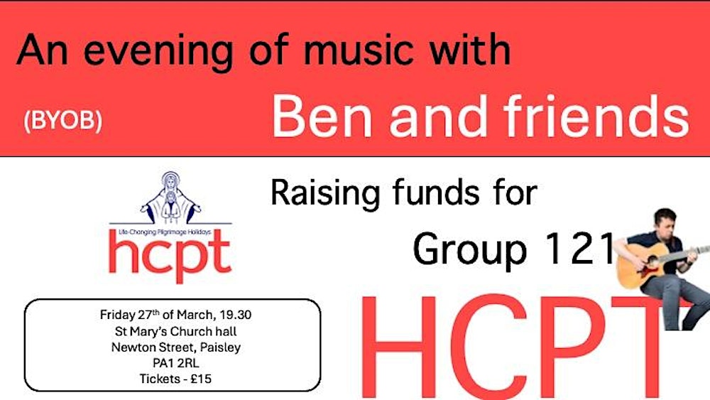 An evening of music with Ben and friends: HCPT Group 121 fundraiser