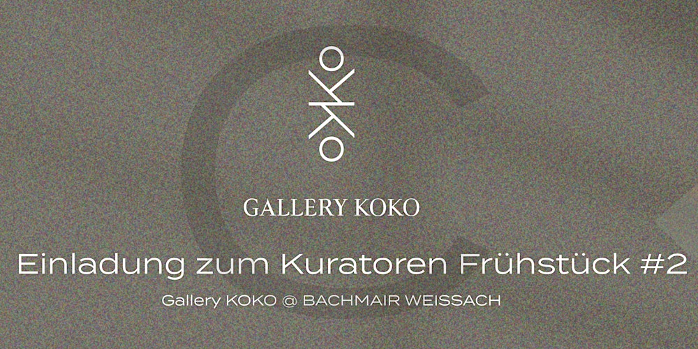 Gallery KOKO Kuratoren Frühstück am 10.Mai 2026 (Führung mit Frühstück)