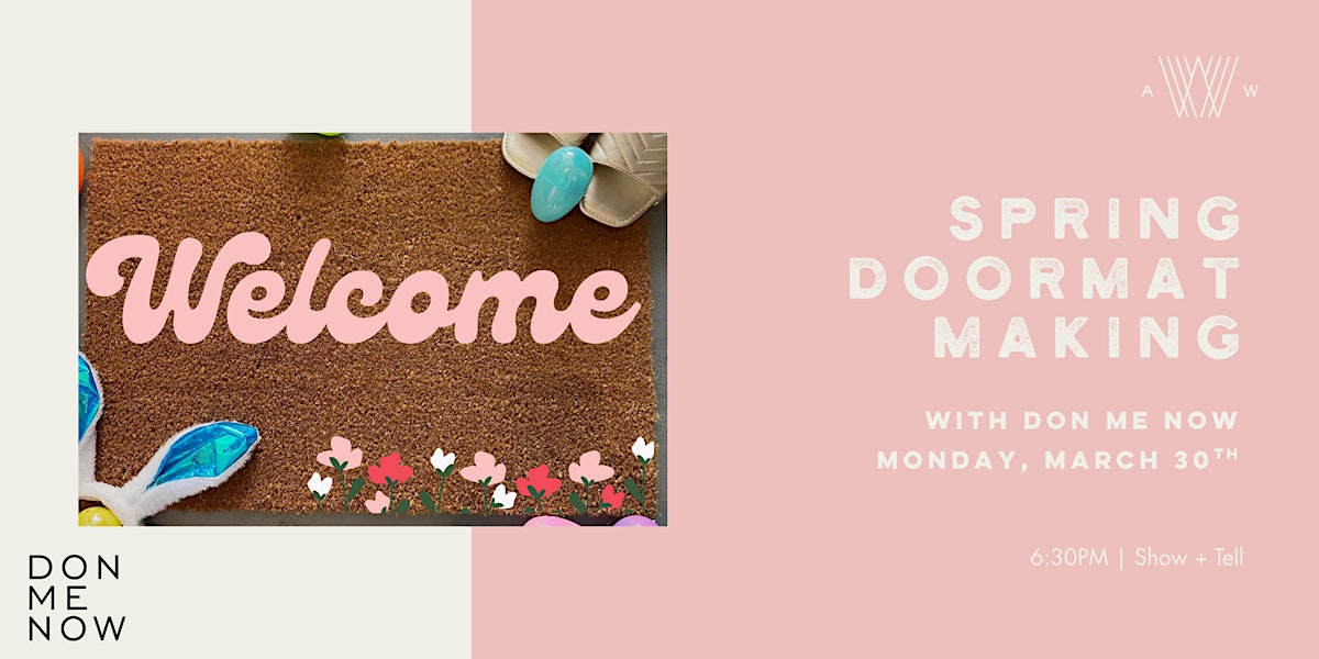 Spring Mats Class hosted by Don Me Now Boutique