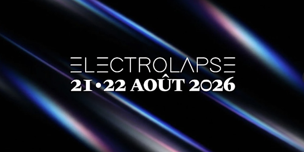 ELECTROLAPSE Festival