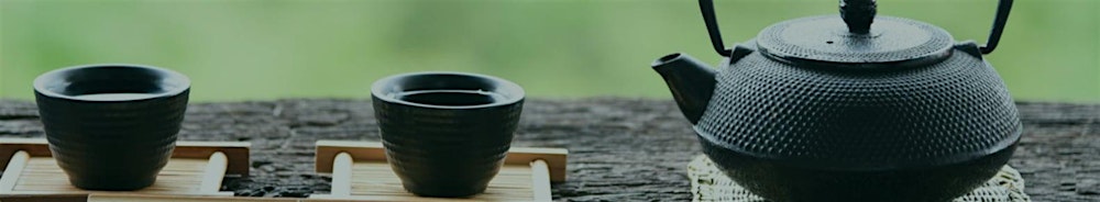 Tea Meditation — Returning to Stillness