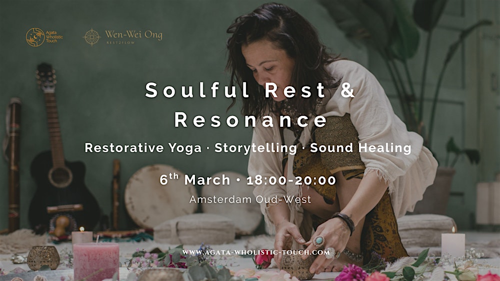 Soulful Rest & Resonance | Restorative Yoga · Storytelling · Sound Healing