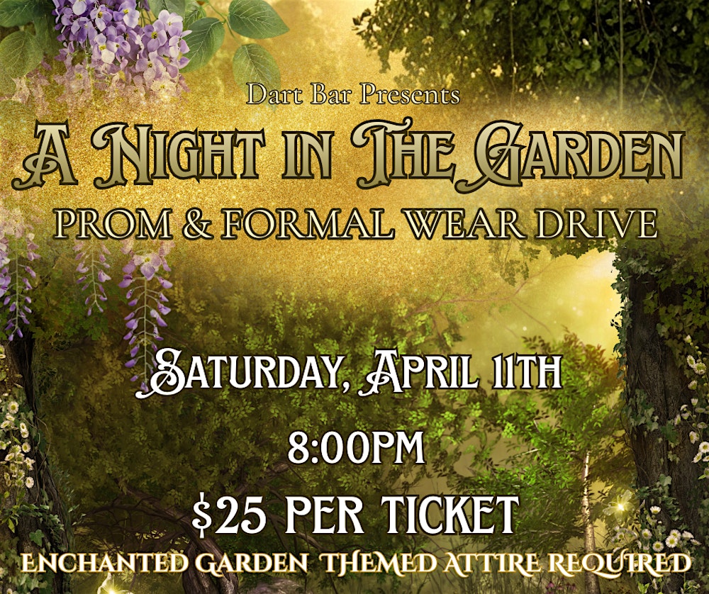 A Night in the Garden- Dart Bar Prom