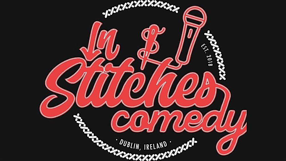 In Stitches Comedy Club - Wednesday's @Peadar Kearneys. 8:30pm